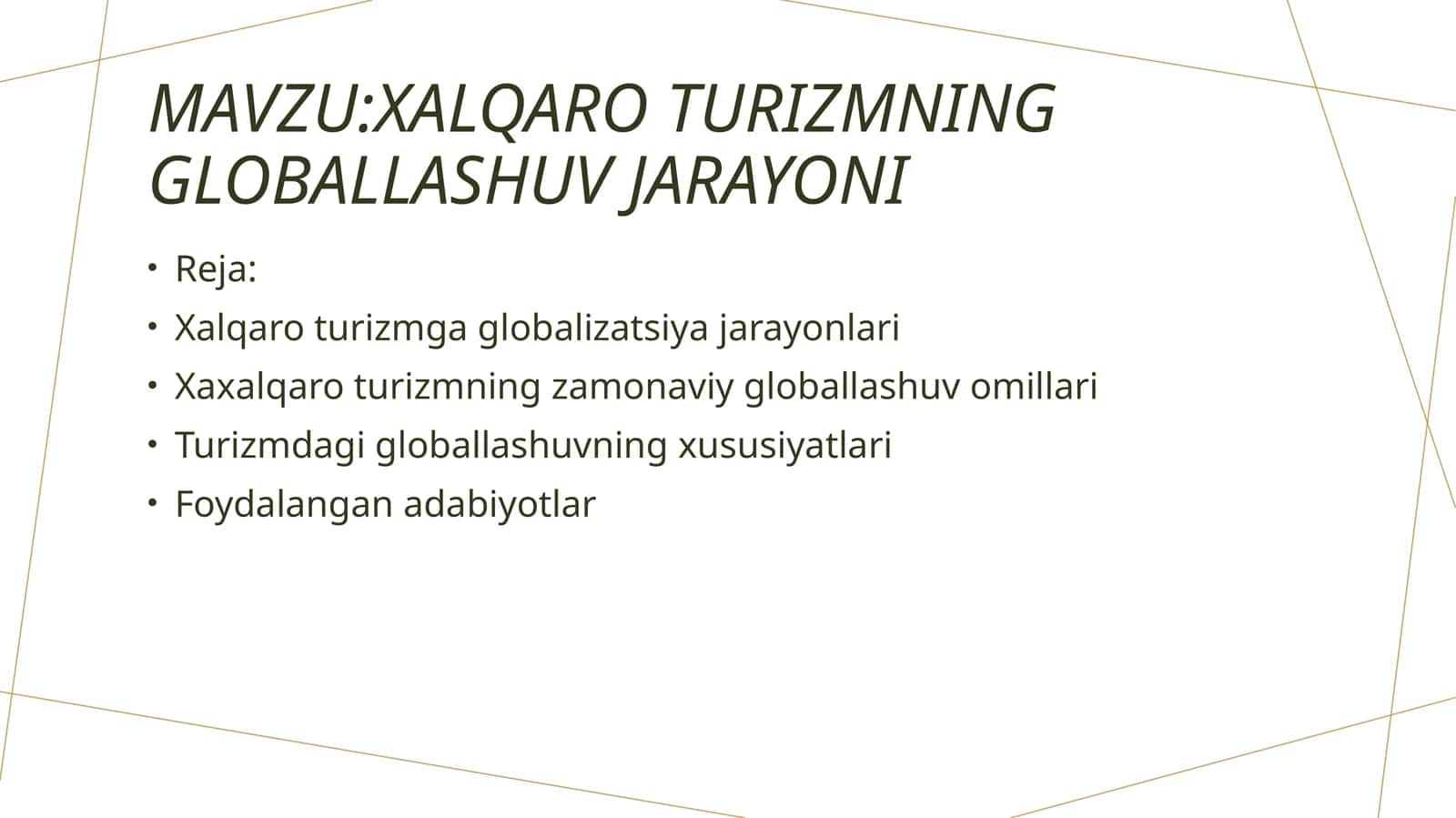 Xalqaro turizmning globallashuv jarayoni