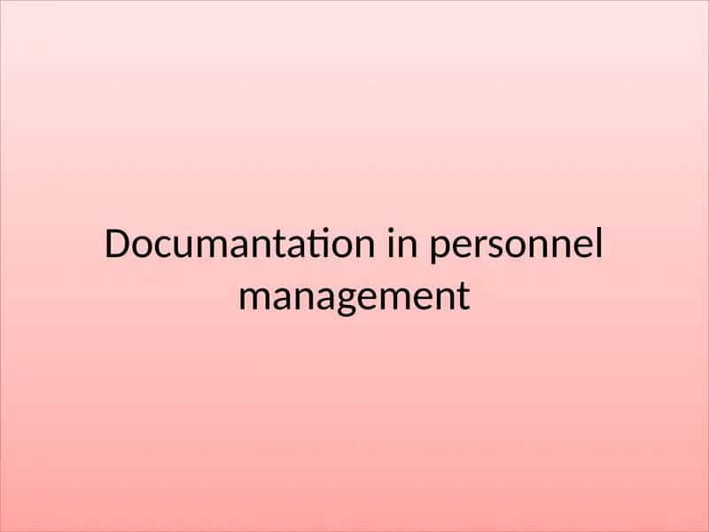 Documantation in personnel management