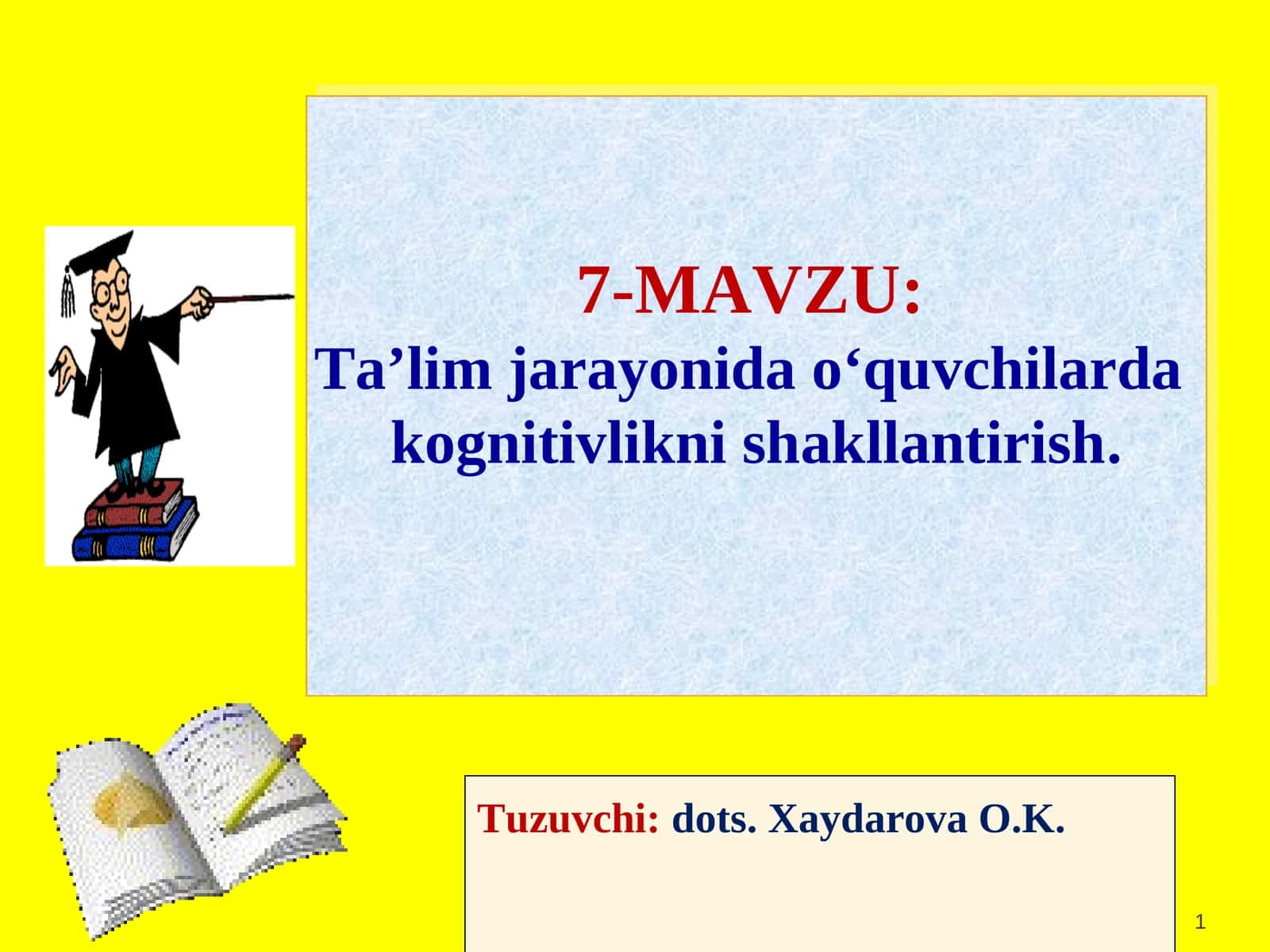 Ta'lim jarayonida o‘quvchilarda kognitivlikni shakllantirish