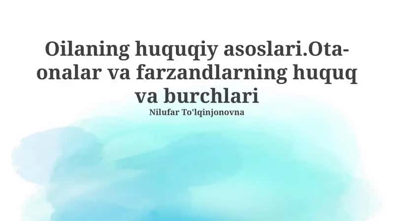 Oila huquqining asosiy tamoyillari