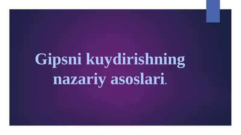 Gipsnikuydirishning nazariyasoslari