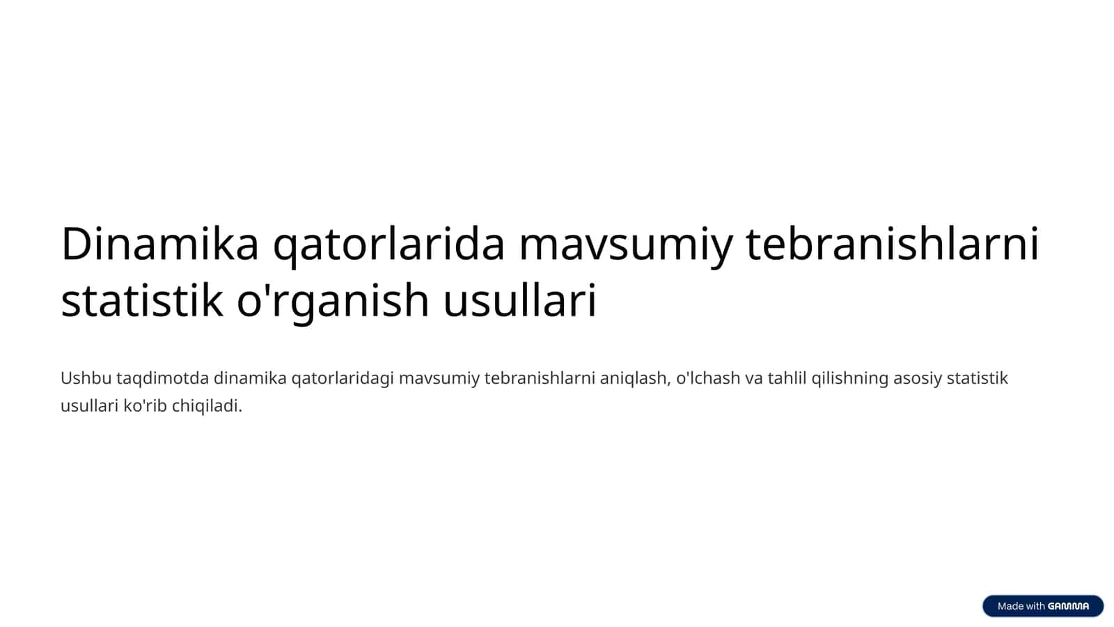 Dinamika qatorlarida mavsumiy tebranishlarni statistik o'rganish usullari
