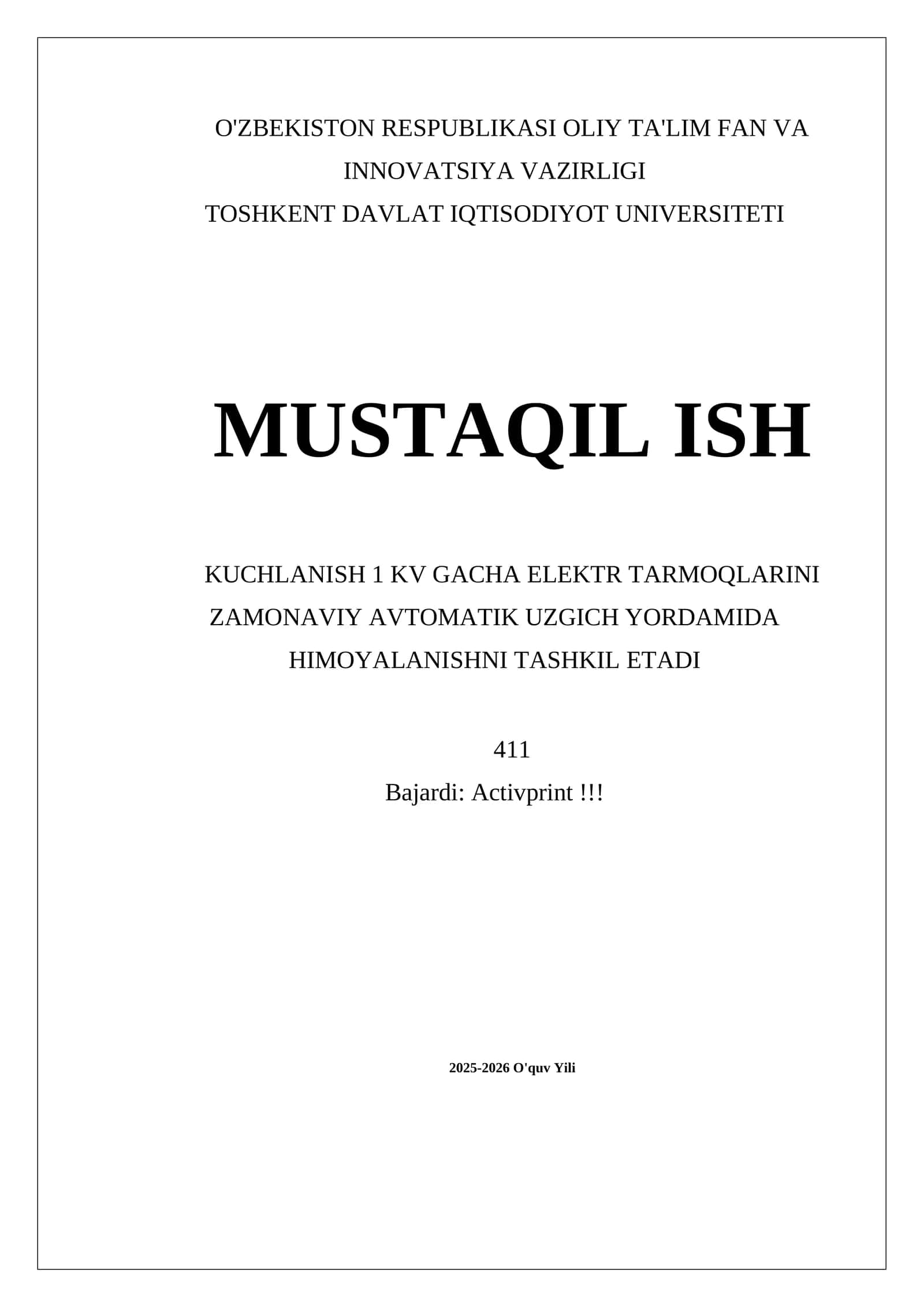 MUSTAQIL ISH KUCHLANISH 1 KV GACHA ELEKTR TARMOQLARINI ZAMONAVIY AVTOMATIK UZGICH YORDAMIDA HIMOYALANISHNI TASHKIL ETADI