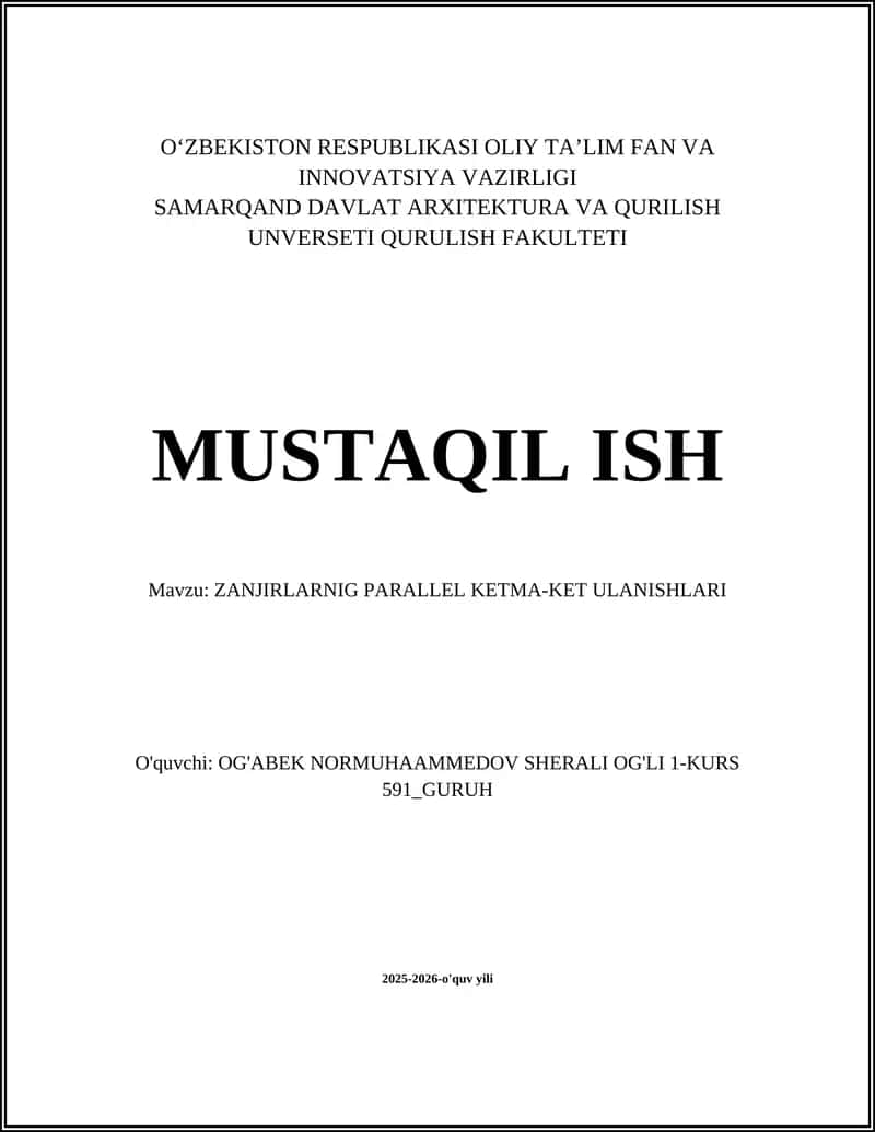 ZANJIRLARNIG PARALLEL KETMA-KET ULANISHLARI