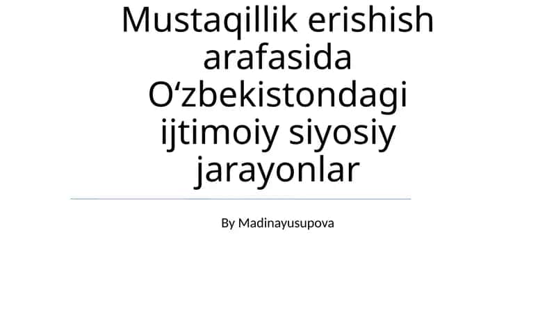 O'zbekistondagi Ijtimoiy Siyosiy Jarayonlar