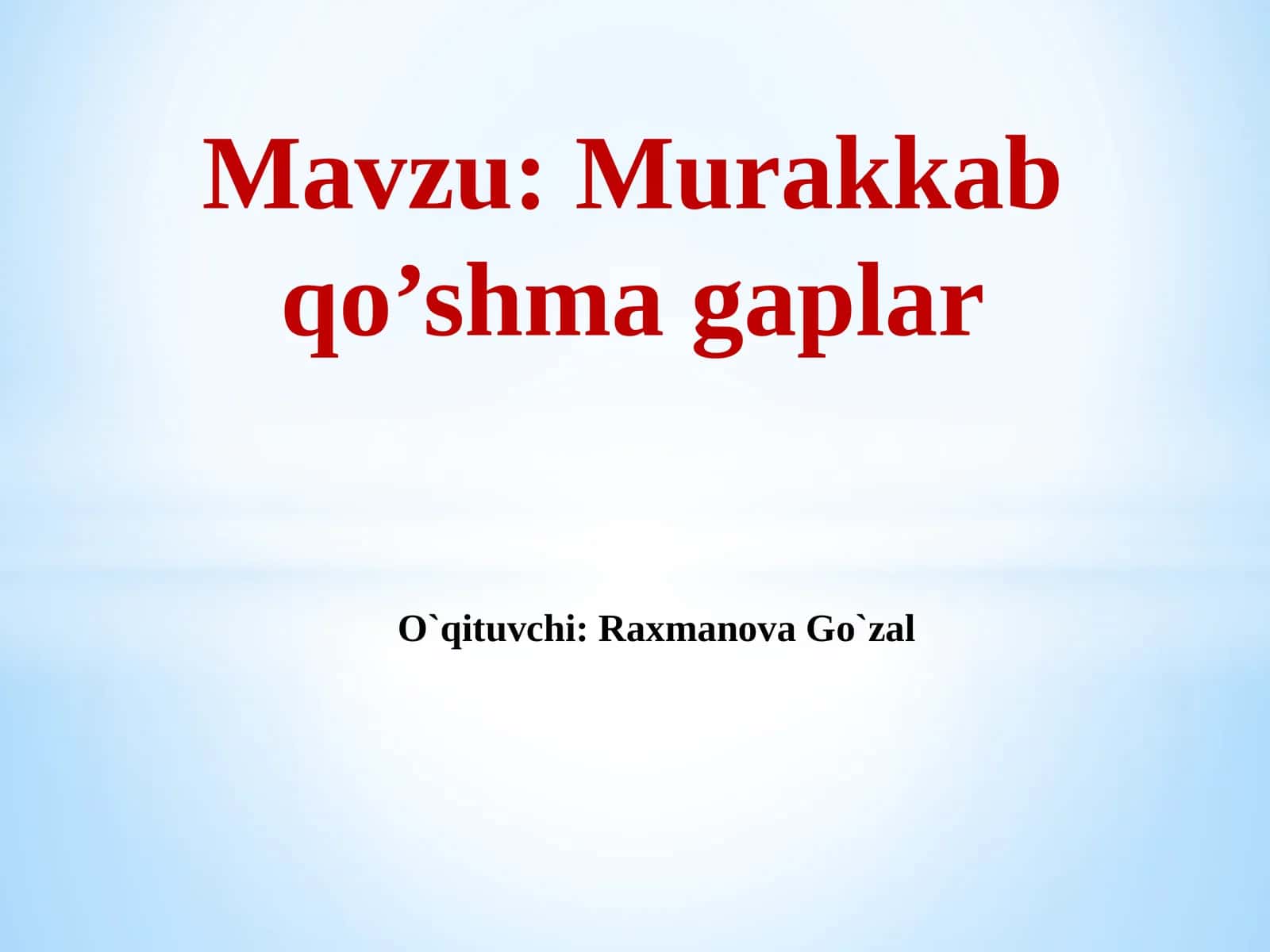 Murakkab qo’shma gaplar