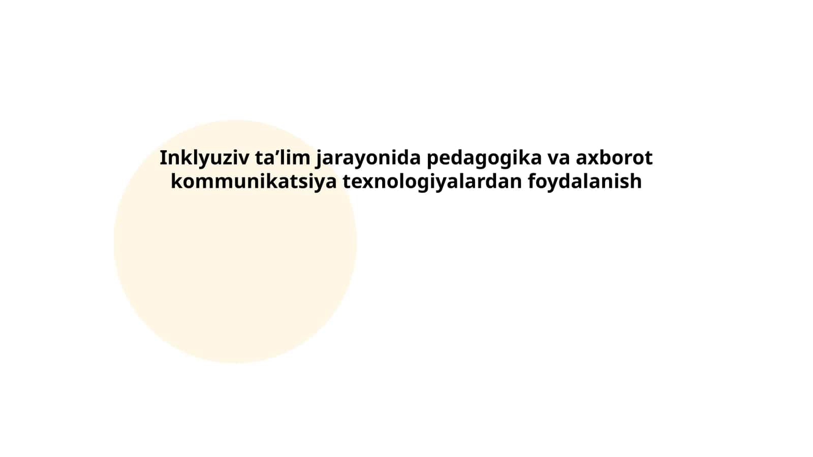 Inklyuziv taʼlim jarayonida pedagogika va axborot kommunikatsiya texnologiyalardan foydalanish