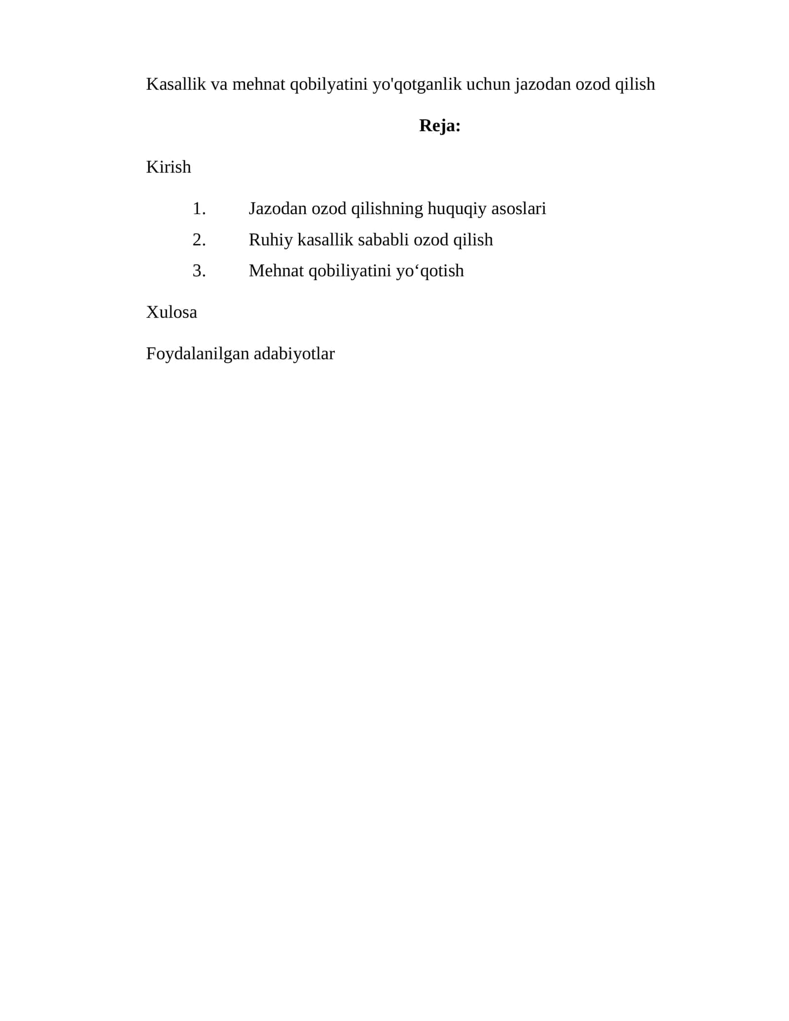 Kasallik va mehnat qobilyatini yo'qotganlik uchun jazodan ozod qilish