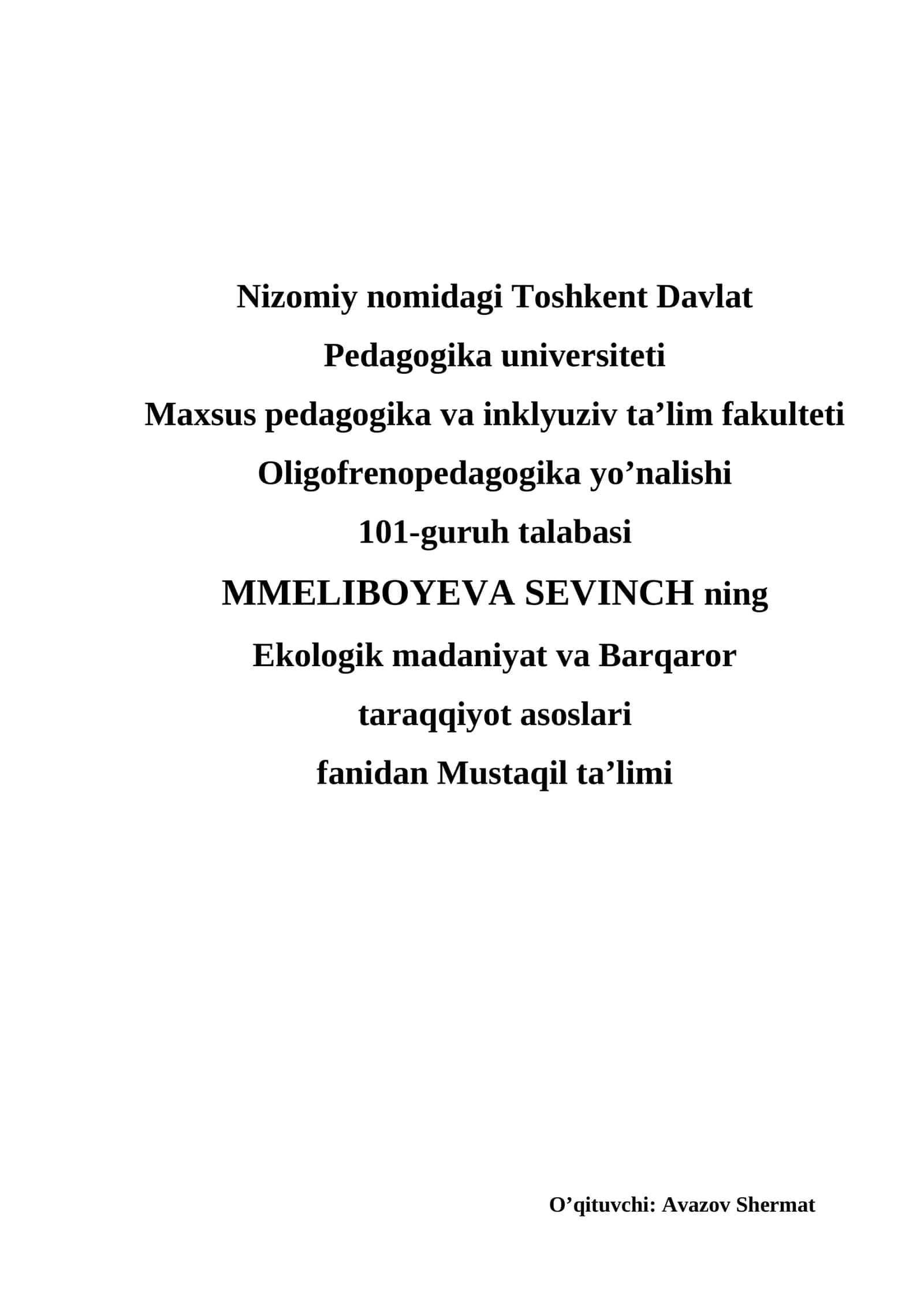 Ekologik madaniyat va Barqaror taraqqiyot asoslari fanidan Mustaqil ta’limi