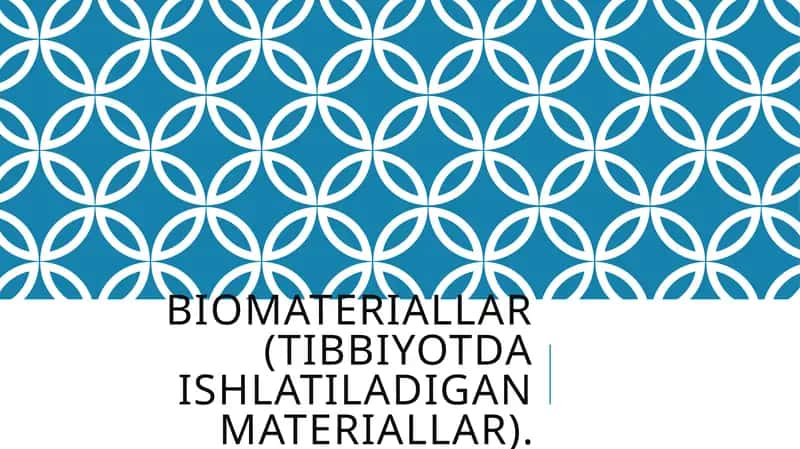 Biomateriallar (Tibbiyot)
