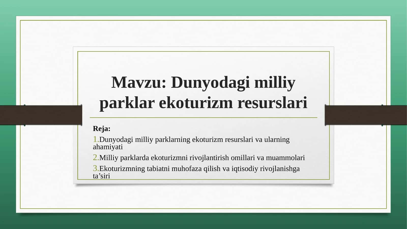 Dunyodagi milliy parklar ekoturizm resurslari