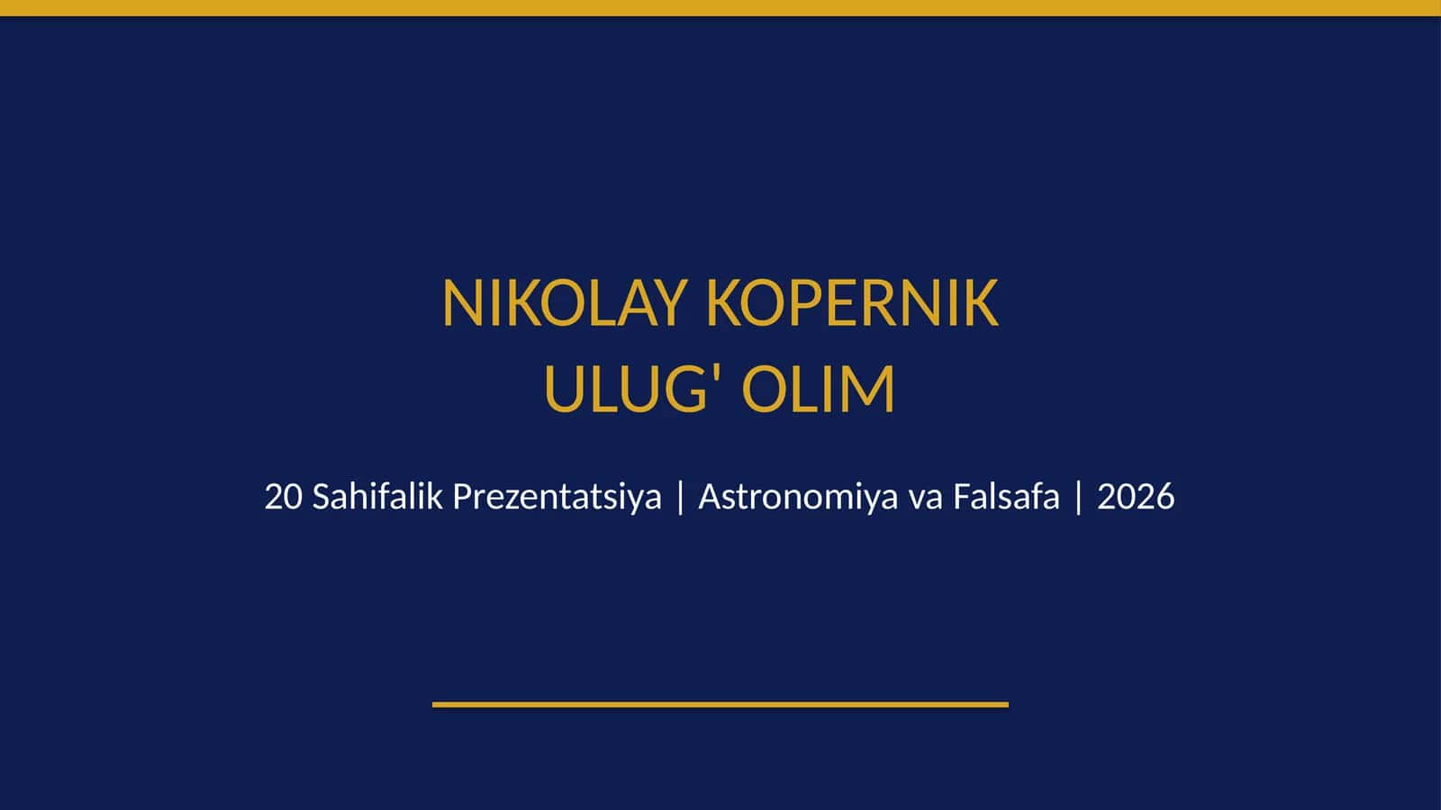 Nikolay Kopernik - ulugʻ olim
