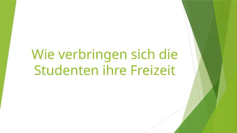 Wie verbringen sich die Studenten ihre Freizeit