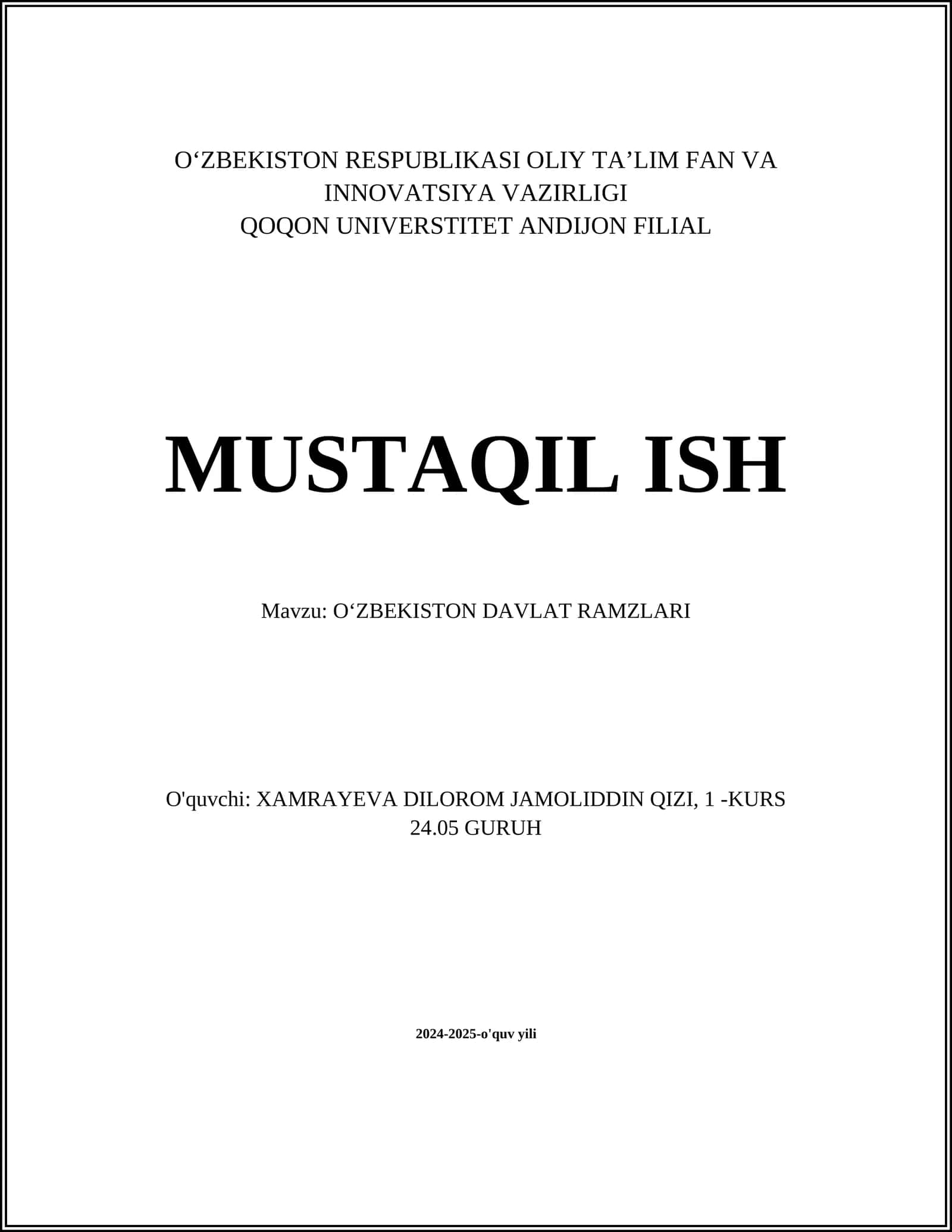 MUSTAQIL ISH Mavzu: OʻZBEKISTON DAVLAT RAMZLARI