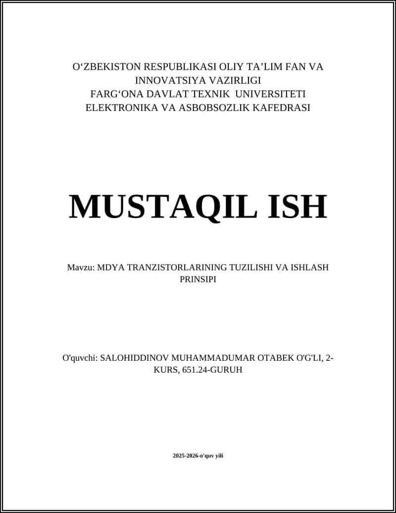 MDYA TRANZISTORLARINING TUZILISHI VA ISHLASH PRINSIPI