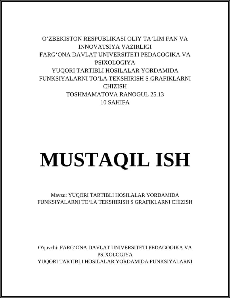 YUQORI TARTIBLI HOSILALAR YORDAMIDA FUNKSIYALARNI TOʻLA TEKSHIRISH S GRAFIKLARNI CHIZISH