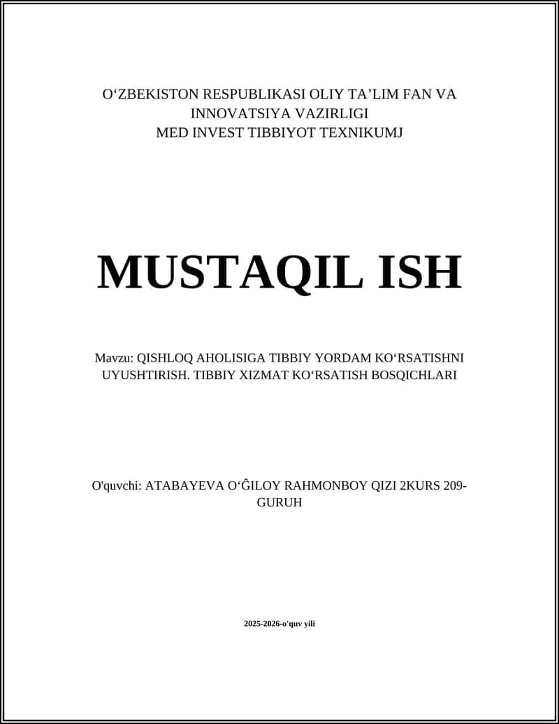 QISHLOQ AHOLISIGA TIBBIY YORDAM KOʻRSATISHNI UYUSHTIRISH. TIBBIY XIZMAT KOʻRSATISH BOSQICHLARI
