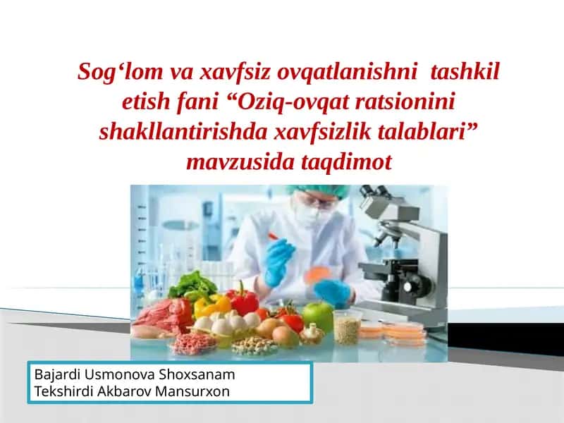 Oziq-ovqat ratsionini shakllantirishda xavfsizlik talablari