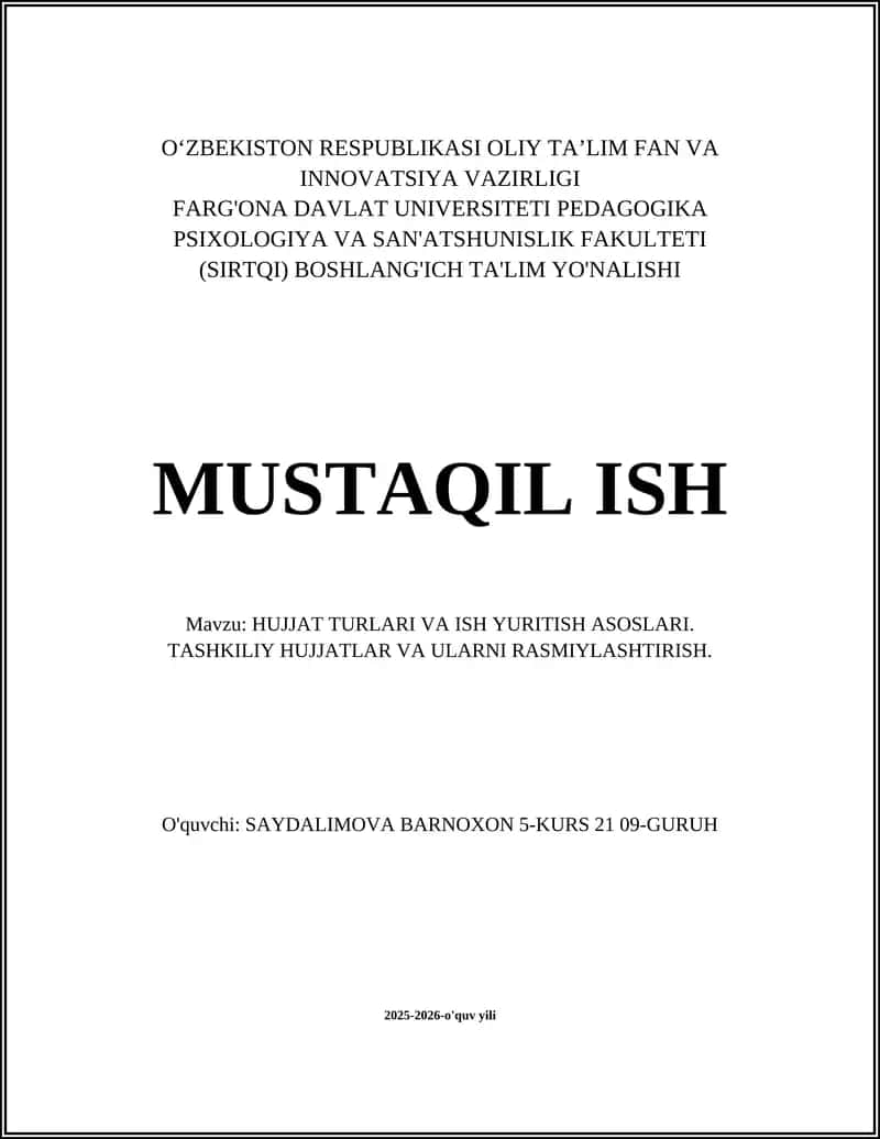 HUJJAT TURLARI VA ISH YURITISH ASOSLARI