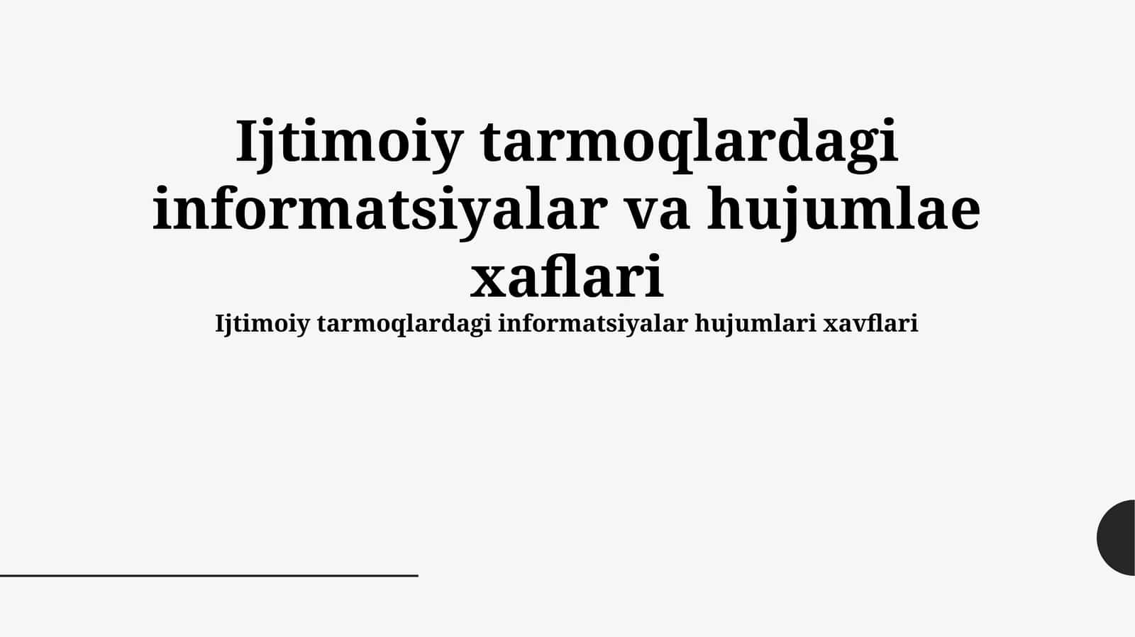 Ijtimoiy Tarmoqlardagi Informatsiyalar va Hujumlae Xaflari