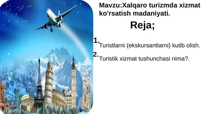 Xalqaro turizmda xizmat ko'rsatish madaniyati.