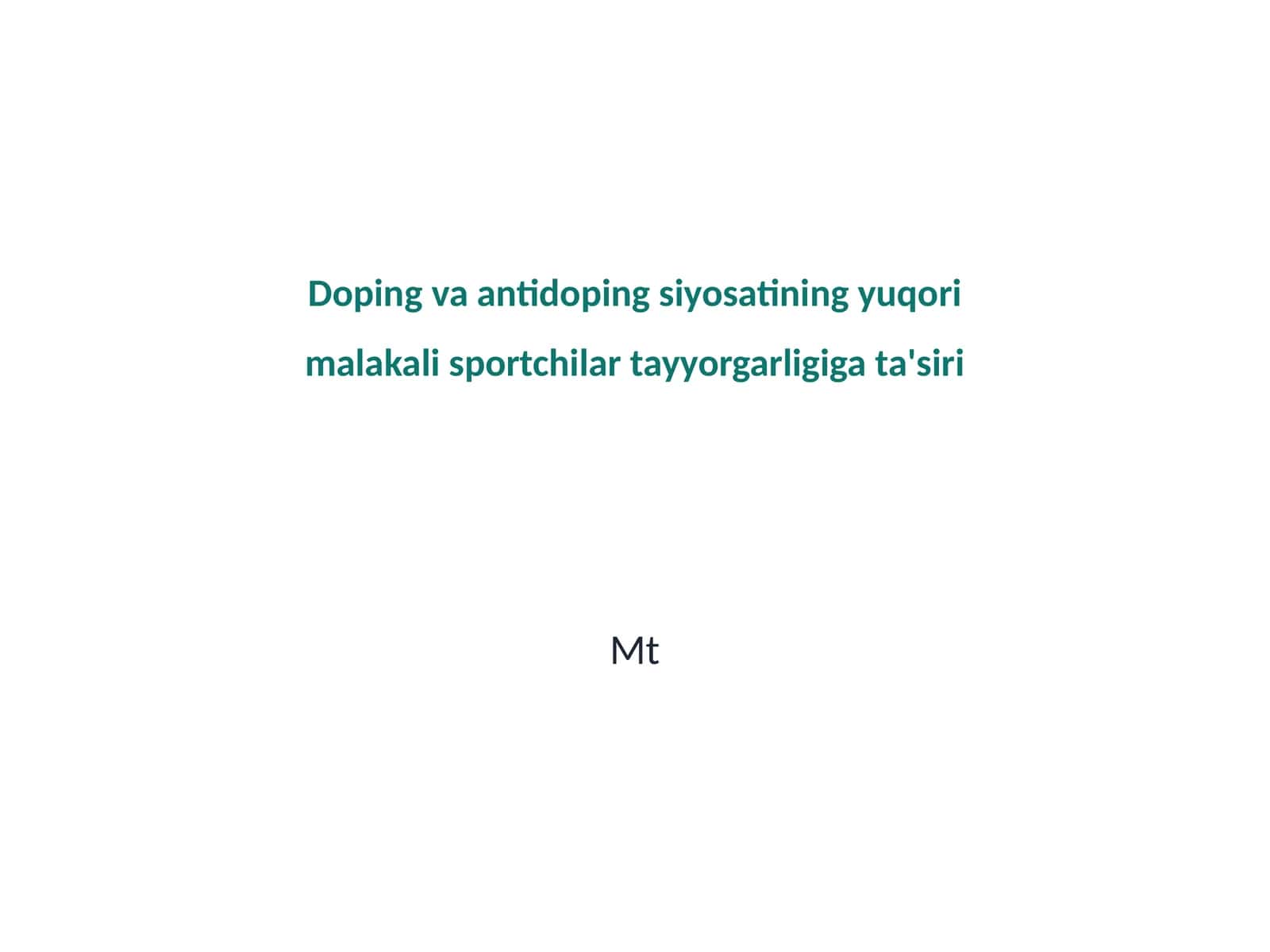 Doping va antidoping siyosatining yuqori malakali sportchilar tayyorgarligiga ta'siri