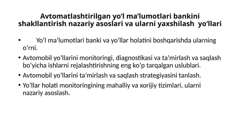 Avtomatlashtirilgan yo‘l ma’lumotlari bankini shakllantirish nazariyasining asoslari va ularni yaxshilash yo‘llari