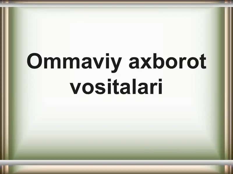 Ommaviy axborot vositalari