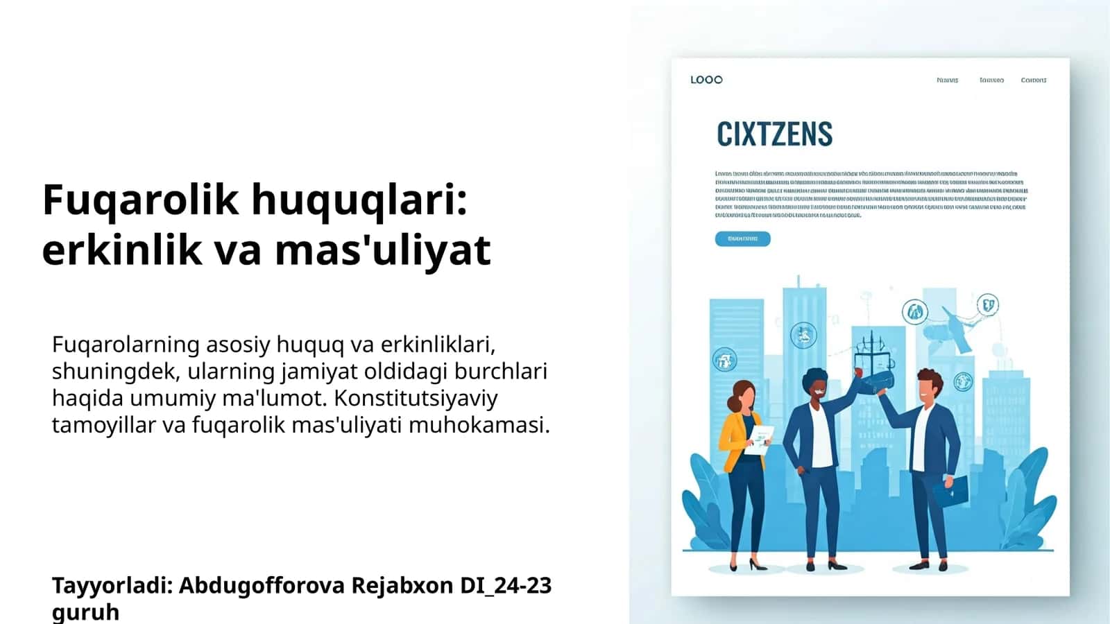 Fuqarolik huquqlari: erkinlik va mas'uliyat