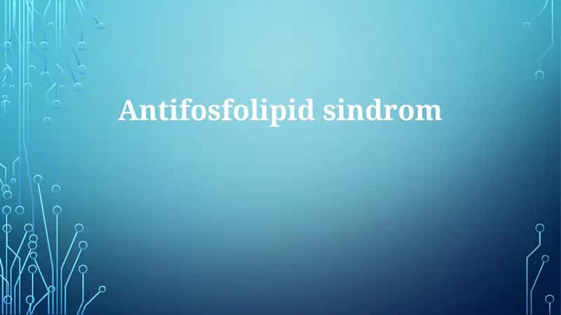 Antifosfolipid sindromi