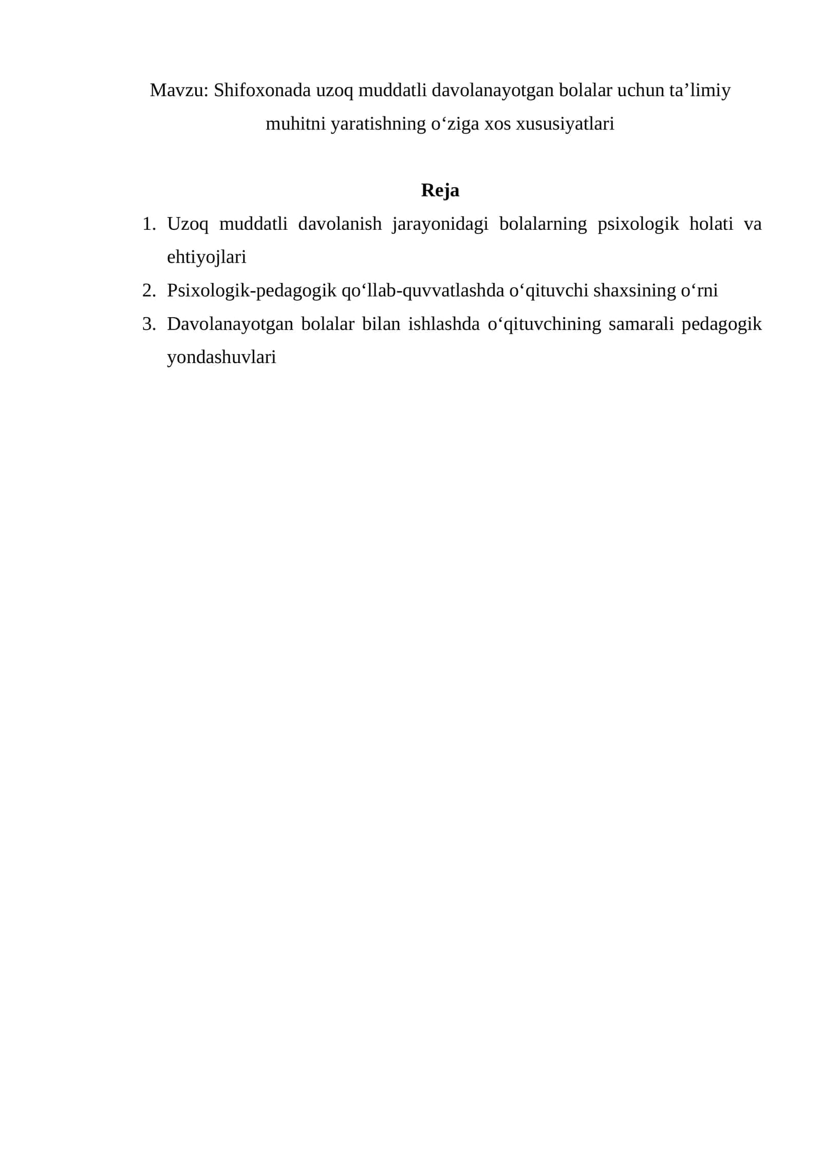 Shifoxonada uzoq muddatli davolanayotgan bolalar uchun ta’limiy muhitni yaratishning o‘ziga xos xususiyatlari