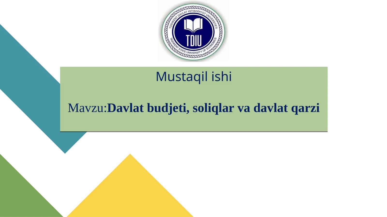 Davlat budjeti, soliqlar va davlat qarzi