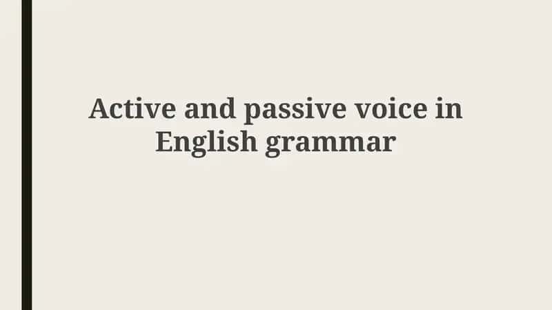 Active and passive voice in English grammar