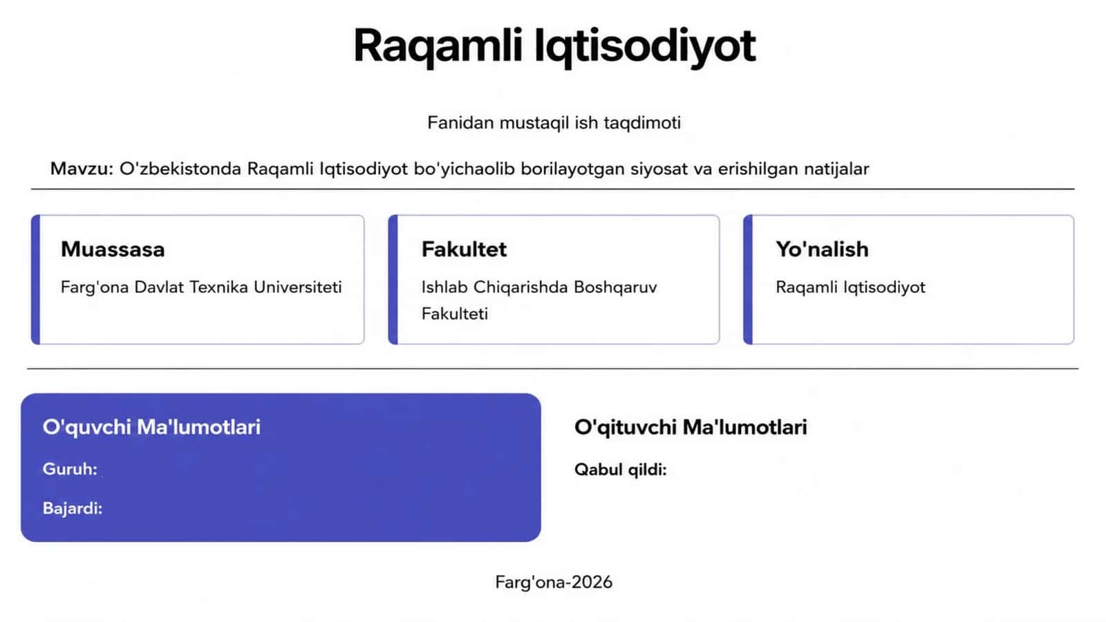 O'zbekistonda raqamli iqtisodiyot bo'yicha olib borilayotgan siyosat va erishgan natijalari