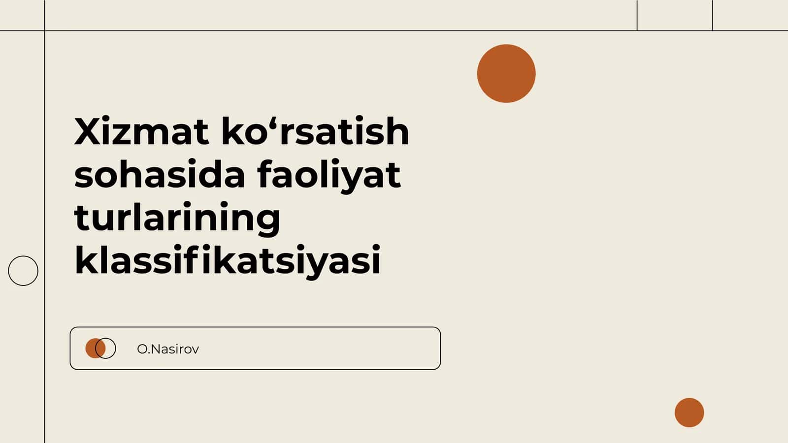 Xizmat ko‘rsatish sohasida faoliyat turlarining klassifikatsiyasi