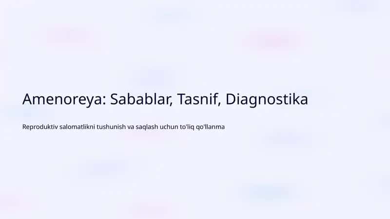 Amenoreya: Sabablar, Tasnif, Diagnostika