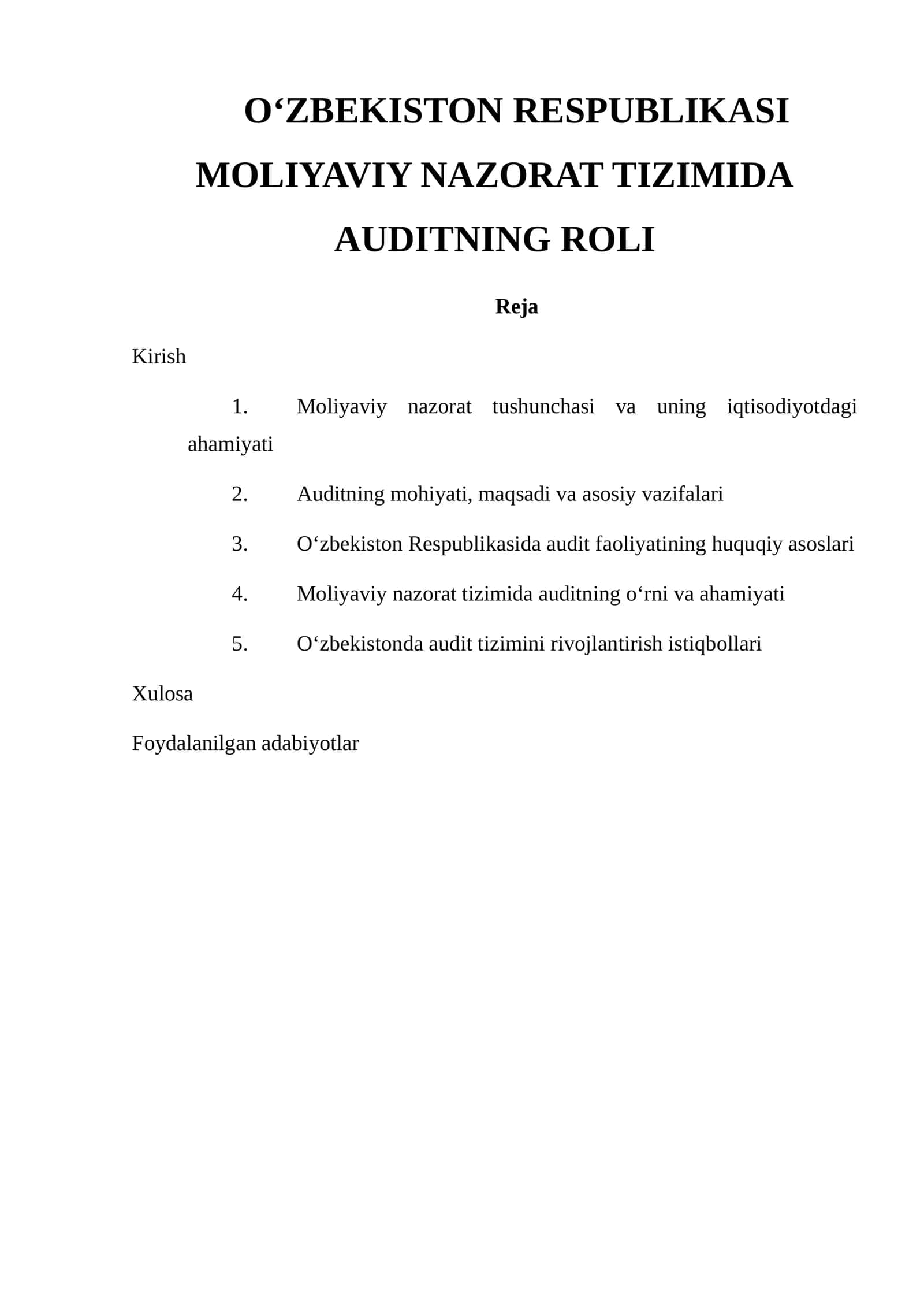 O‘ZBEKISTON RESPUBLIKASI MOLIYAVIY NAZORAT TIZIMIDA AUDITNING ROLI