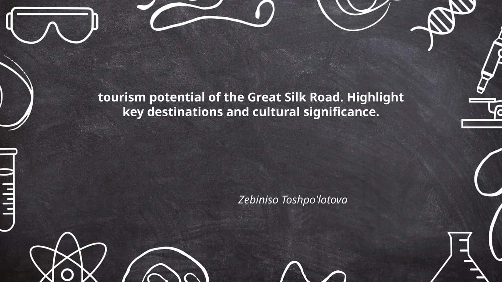 Tourism Potential of the Great Silk Road