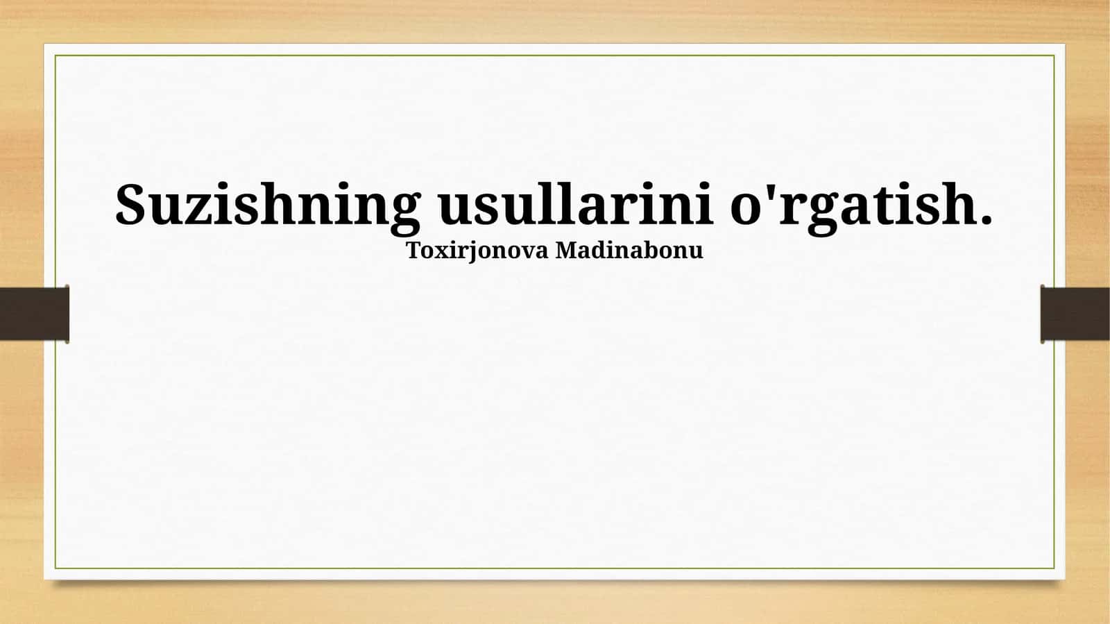 Suzishning usullarini o'rgatish