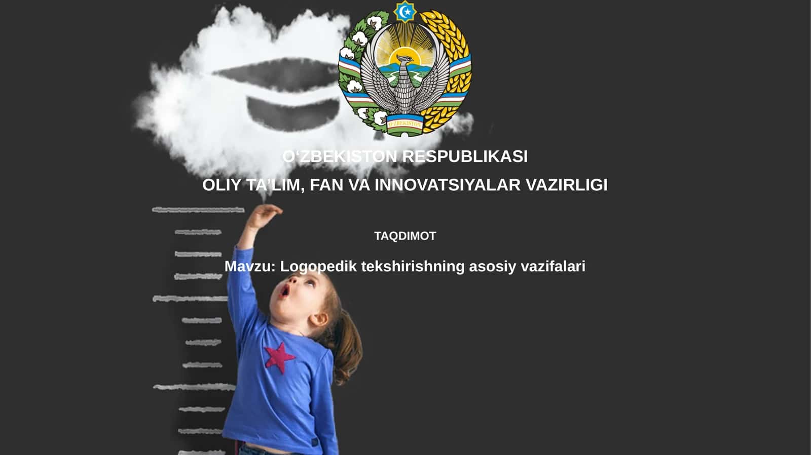 Logopedik tekshirishning asosiy vazifalari