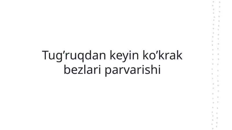 Tug’ruqdan keyin ko’krak bezlari parvarishi