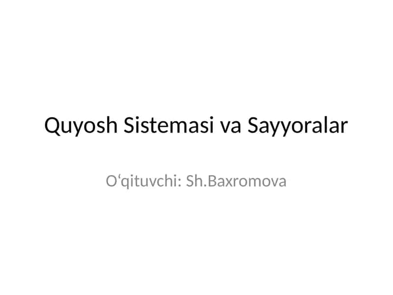 Quyosh Sistemasi va Sayyoralar