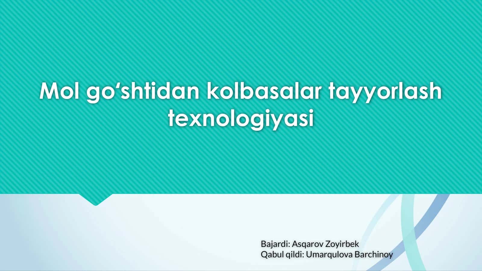 Mol goʻshtidan kolbasalar tayyorlash texnologiyasi