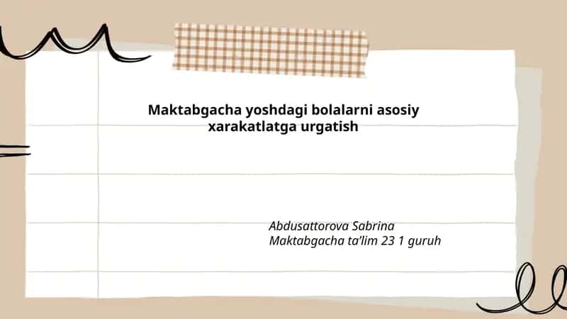 Maktabgacha yoshdagi bolalarni asosiy xarakatlatga urgatish
