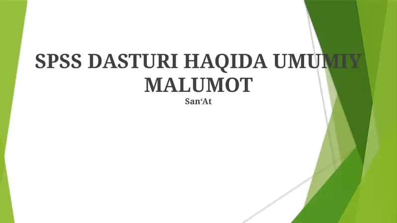 SPSS DASTURI HAQIDA UMUMIY MALUMOT