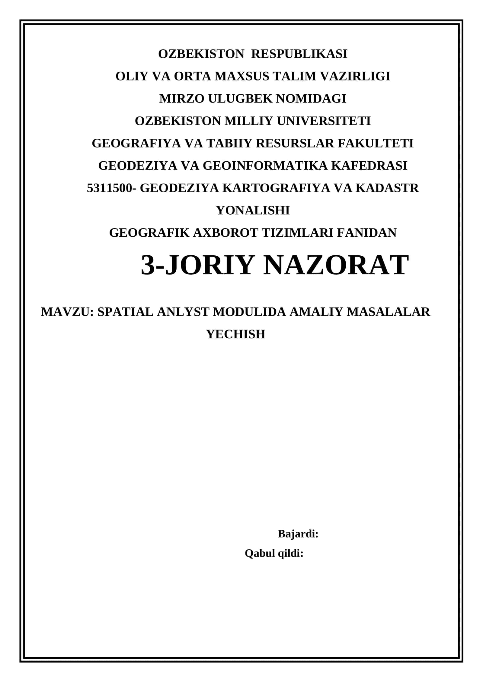 SPATIAL ANLYST MODULIDA AMALIY MASALALAR YECHISH