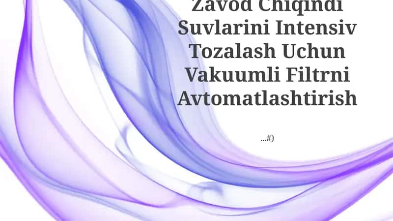 Vakuumli Filtrni Avtomatlashtirish