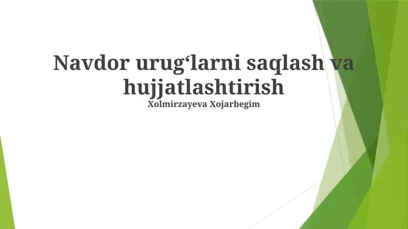 Urug'larni saqlash va hujjatlashtirish