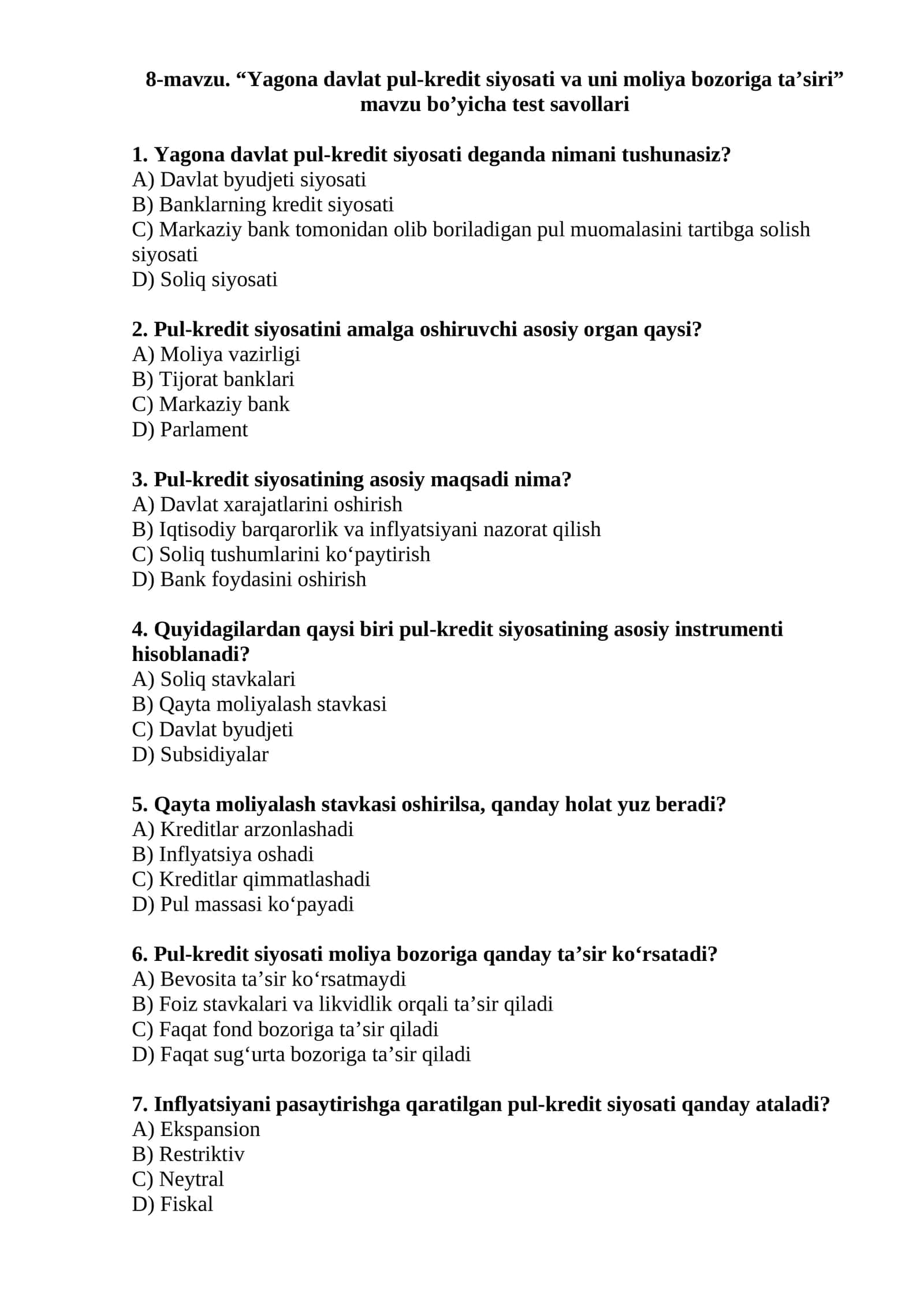 Yagona davlat pul-kredit siyosati va uni moliya bozoriga ta’siri test savollari