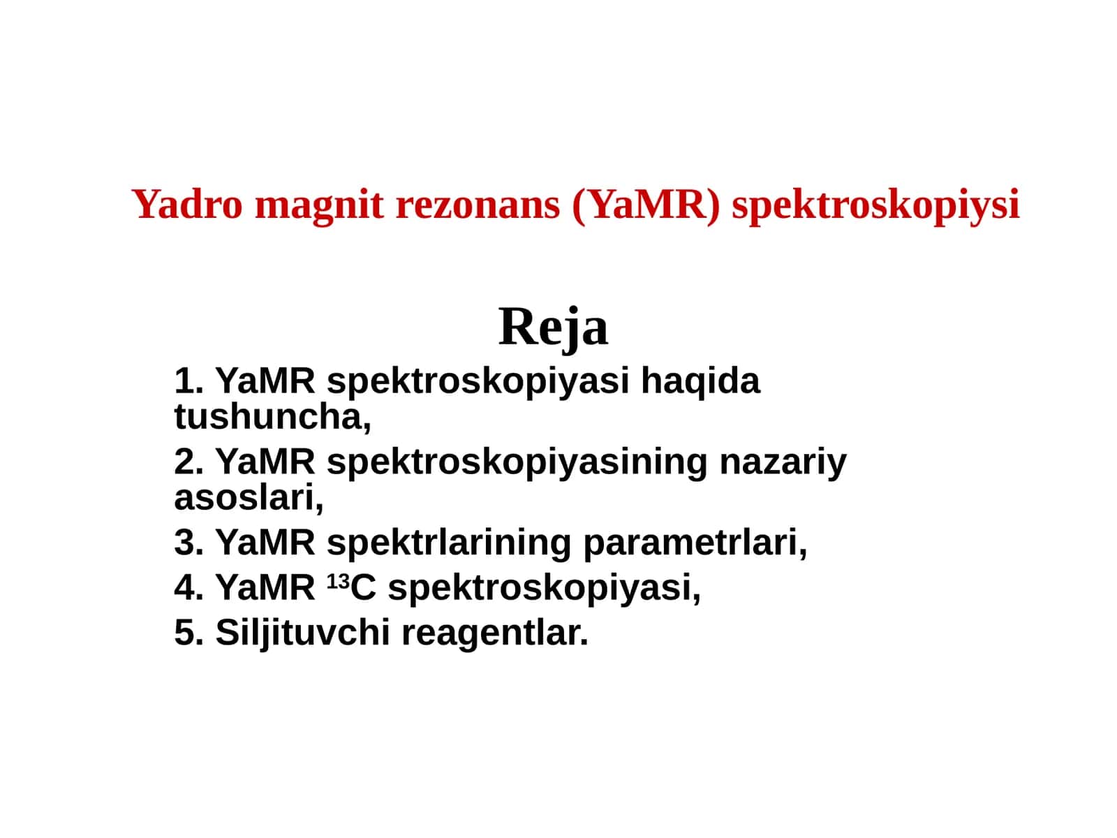 Yadro magnitrezonans (YaMR) spektroskopiysi